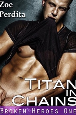 Titan in Chains (Broken Heroes #1)