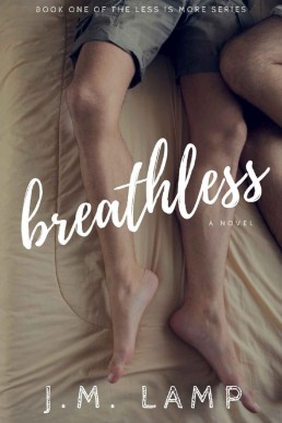 Breathless (Less is More 1)