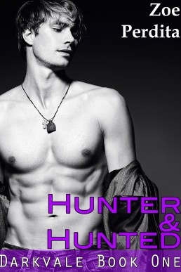 Hunter & Hunted (Darkvale #1)
