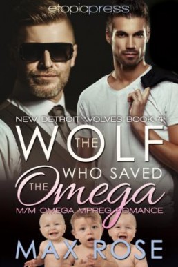 The Wolf Who Saved the Omega (The New Detroit Wolves 4)