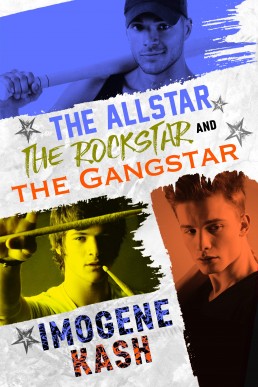 The Allstar The Rockstar and The Gangstar (The Boys Only 2)