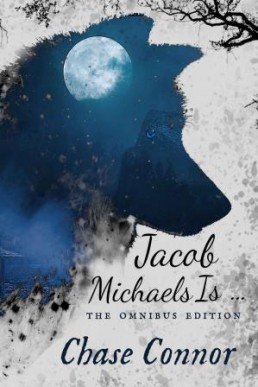 Jacob Michaels is... (Point Worth #1-6) Omnibus Edition