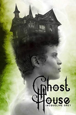 Ghost House: A Fairy Tale