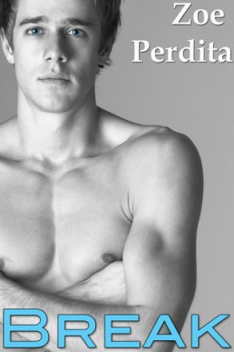 Break (Westside Wolf Pack #3)