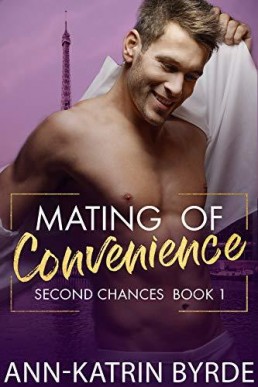 Mating of Convenience (Second Chances #1)