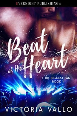 Beat of His Heart (His Biggest Fan 1)