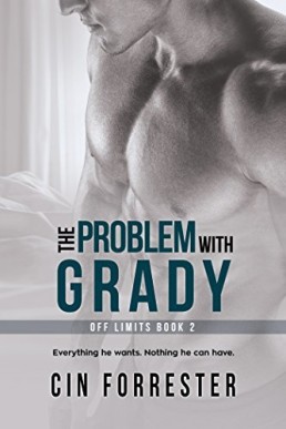 The Problem with Grady (Off Limits #2)
