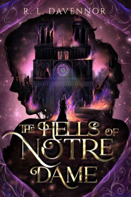 The Hells of Notre Dame: A Steamy Sapphic Retelling (The Phantom of Notre Dame Book 1)