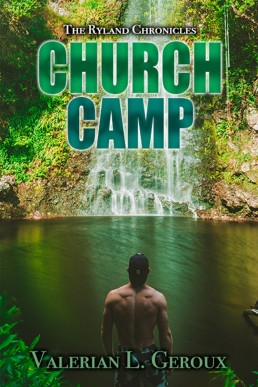 Church Camp (The Ryland Chronicles #2)