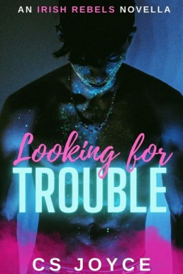 Looking for Trouble (Irish Rebels short)