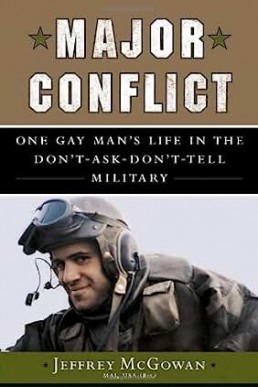 One Gay Man's Life in the Don't-Ask-Don't-Tell Military