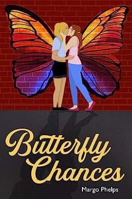 Butterfly Chances (Taking Chances 1)