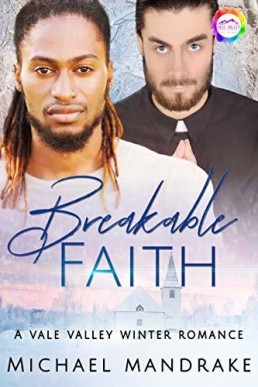 Breakable Faith (Vale Valley Season One #8)