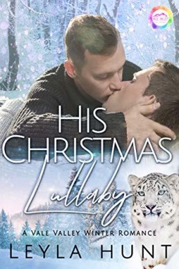 His Christmas Lullaby (Vale Valley Season One #6)