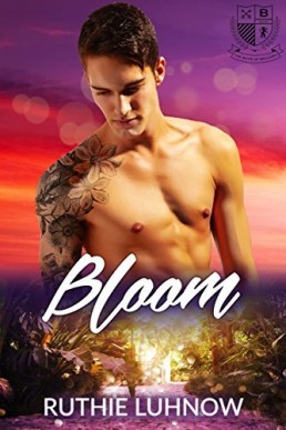 Bloom (The Boys of Bellamy #3)