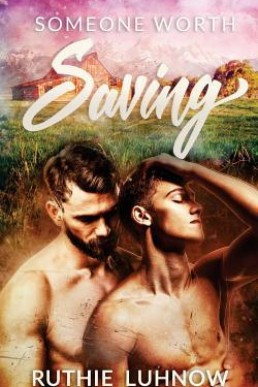 Someone Worth Saving