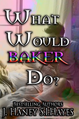 What Would Baker Do?