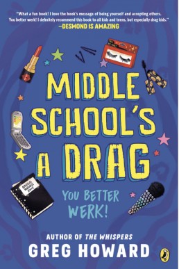 Middle School's a Drag, You Better Werk