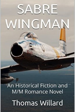 Sabre Wingman: An Historical Fiction and M/M Romance Novel (PDF)
