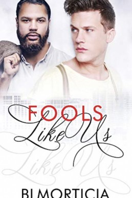 Fools Like Us (Like Us 2)