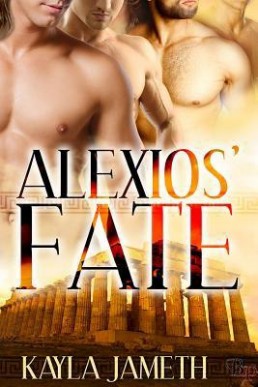 Alexios' Fate (Apollo's Men 1)