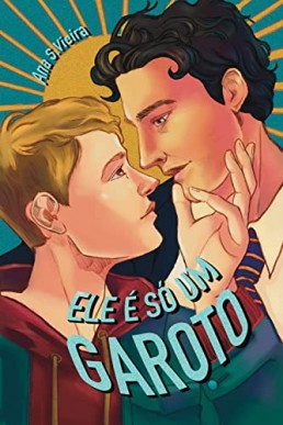 Mais que um garoto (Portuguese Edition)