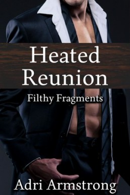 Filthy Fragments (Heated Reunion)