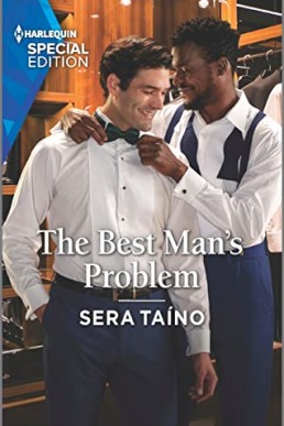 The Best Man's Problem (The Navarros 2, Special Ed.)