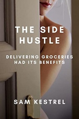The Side Hustle: Lesfic Series, FF Erotica, Short Stories (PDF)