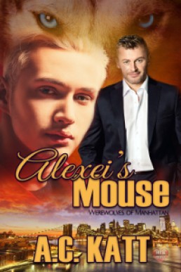 Alexei’s Mouse (Werewolves of Manhattan 5)