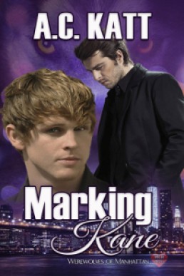 Marking Kane (Werewolves of Manhattan 4)
