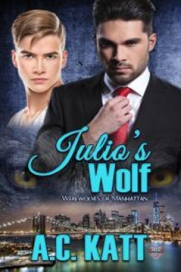 Julio's Wolf (Werewolves of Manhattan 6)