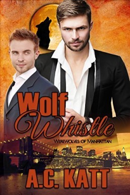 Wolf Whistle (Werewolves of Manhattan 7)