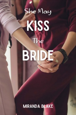 She May Kiss the Bride