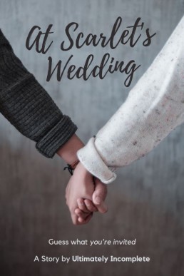 At Scarlet's Wedding [Sequel]