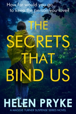 The Secrets That Bind Us (Maggie Turner Suspense Series Book 3)