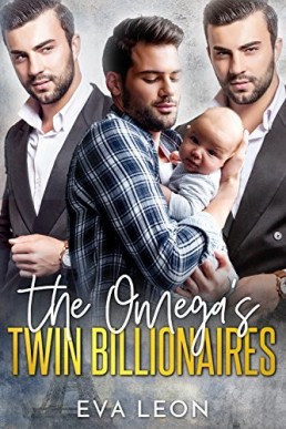 The Omega's Twin Billionaires (Big City Love #1)