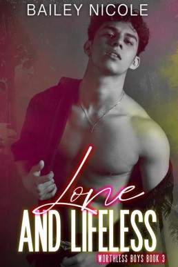 Lone and Lifeless (Worthless Boys 3)