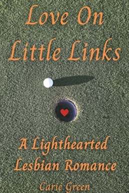 Love On Little Links: A Lighthearted Lesbian Romance (PDF)