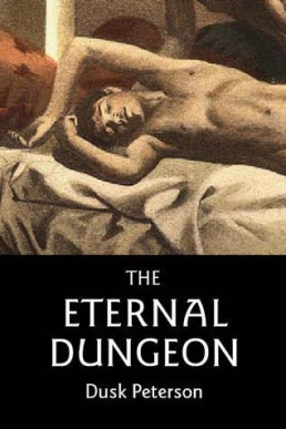The Eternal Dungeon (Eternal Dungeon #1-4 & side novella)