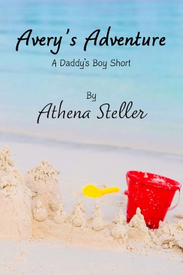 Avery's Adventure: A Daddy's Boy 3.5,