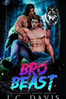 Bro and the Beast 2 (The Wolf's Mate 2)