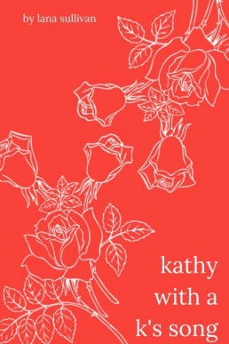 Kathy With A K's Song