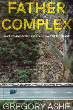 Father Complex (Hazard and Somerset: Arrows in the Hand #4)