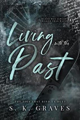 Living With The Past (The Ties That Bind Us 1)