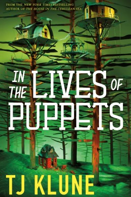 In the Lives of Puppets [US Edition]