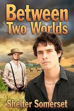 Between Two World (Amish 1)