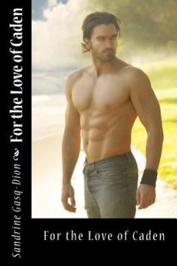 For the Love of Caden (Assassin/Shifter #6)