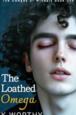 The Loathed Omega (The Omegas of Windsly 1)