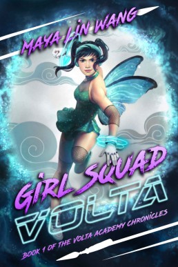 Girl Squad Volta (Volta Academy Chronicles #1)